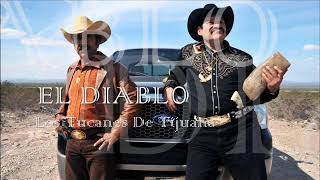 El Diablo | Los Tucanes De Tijuana