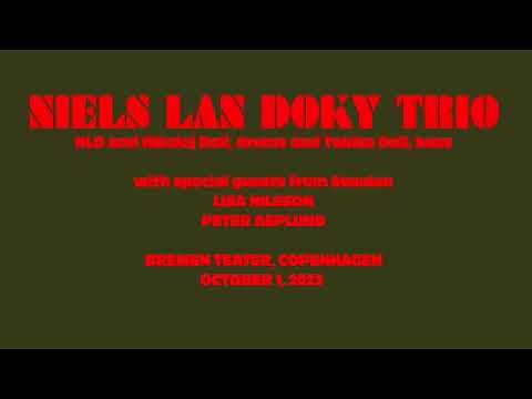 NIELS LAN DOKY TRIO with SPECIAL GUESTS, OCT 1, 2023