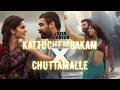 Kaattuchembakam X Chuttamalle Jobin Johnson Mashup