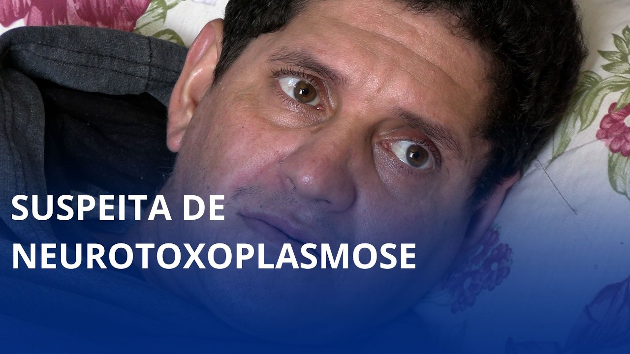 Suspeita de neurotoxoplasmose. Homem tem movimentos afetados e precisa de ajuda