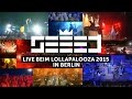 Seeed - Live beim Lollapalooza 2015 in Berlin (HD)