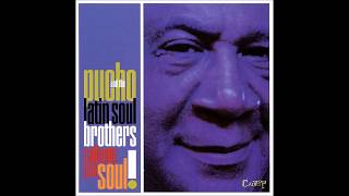 Pucho & The Latin Soul Brothers - Ella's Groove