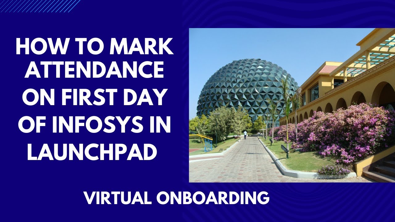How to Mark attendance in launchpad on first day | Infosys | 2022