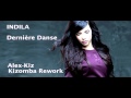 INDILA - Dernière Danse (Dj C.C.Ron Kizomba Remix ...