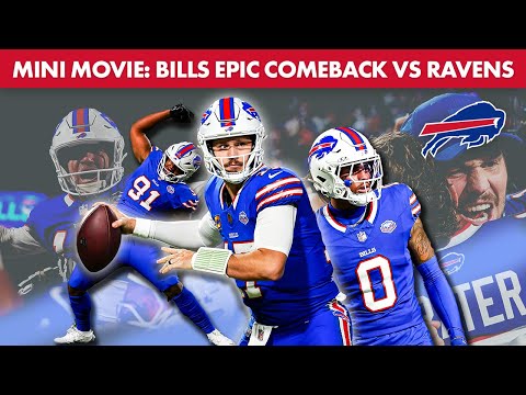 Relive The Buffalo Bills Unforgettable Comeback Over The Baltimore Ravens To Kickoff The 2025 Season
