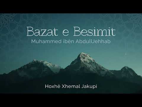 10. Bazat e besimit - Vetitë e melaikeve | Hoxhë Xhemal Jakupi