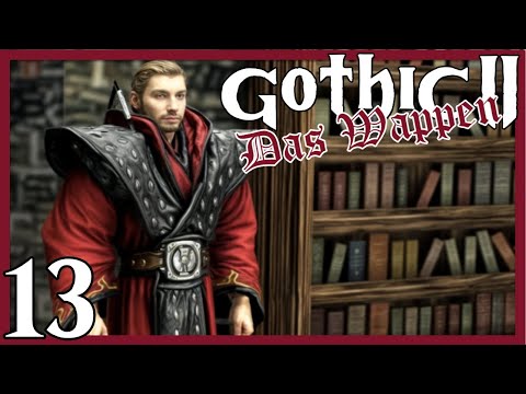13 • Ich bin ein Magier ohne Zauber... • Das Wappen - Prolog (Gothic 2 Mod)
