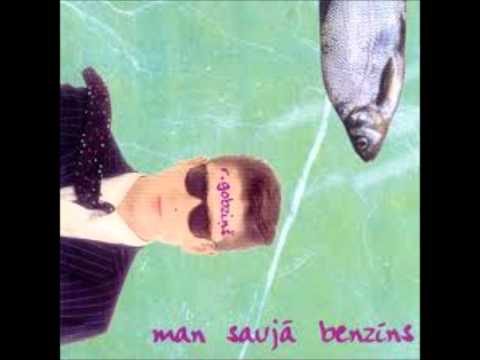 Roberts Gobziņš - Man Saujā Benzīns