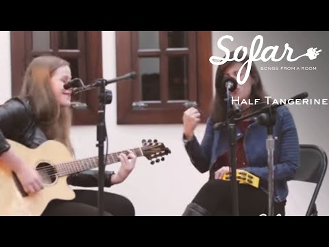 Half Tangerine - The K | Sofar Costa Rica