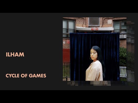 Ilham - Cycle Of Games ft. Arin Ray (Audio) | All Def Music
