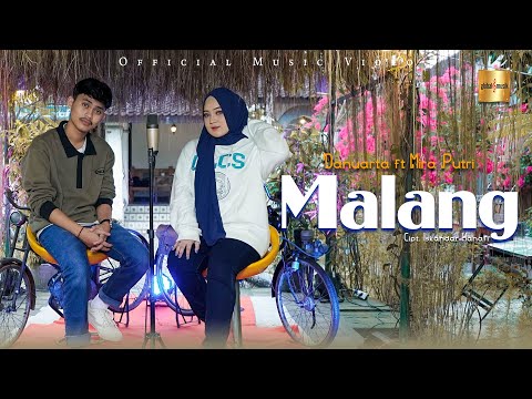 Danuarta ft Mira Putri - Malang (Official Music Video)