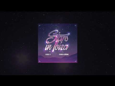 CODE X & Chris Crone - Stars In Ibiza (Audio)