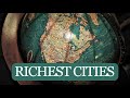 Top 10 Richest Cities In The World 2023