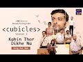 Kahin Thor Dikhe Na | Official Music Video | Cubicles S2 | SonyLIV Originals