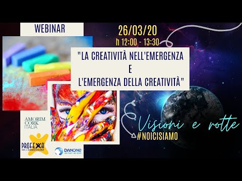 Video Webinar Talk - LA CREATIVITA' NELL'EMERGENZA E L'EMERGENZA DELLA CREATIVITA'