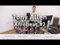 Tony Allen Afrobeat Drums Groove 2