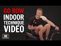 Go Row Indoor technique video