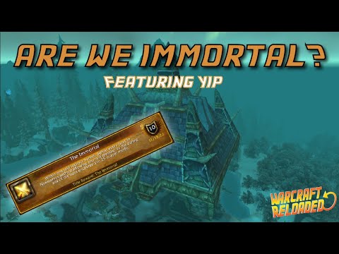 Is Immortal Hard? feat TheYipShow | Warcraft Reloaded Podcast 128
