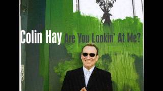 Colin Hay - Lonely without You