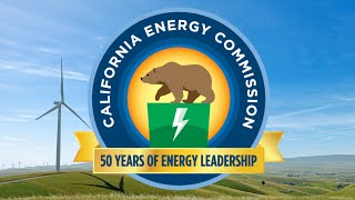 50 Years of Energy Leadership: California's Clean Energy Progress