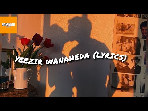 Yeezir Wanaheda (lyrics audio)