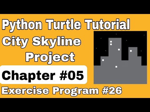 Python Turtle Tutorial Draw City Skyline Project Using Turtle Chapter 5 Exercise Program 26