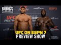 UFC on ESPN 7 Preview Show - MMA Fighting