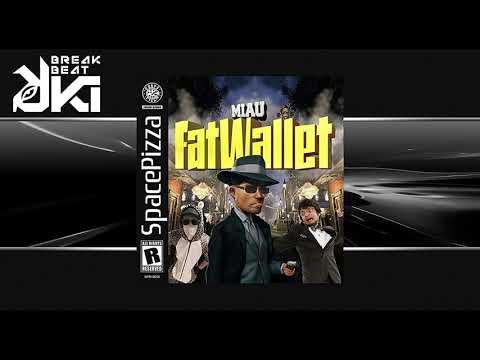 MIAU - Fat Wallet (Original Mix) SPACE PIZZA Records