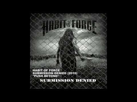 Habit of Force - Push Beyond