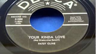 Patsy Cline ~ Your Kinda Love