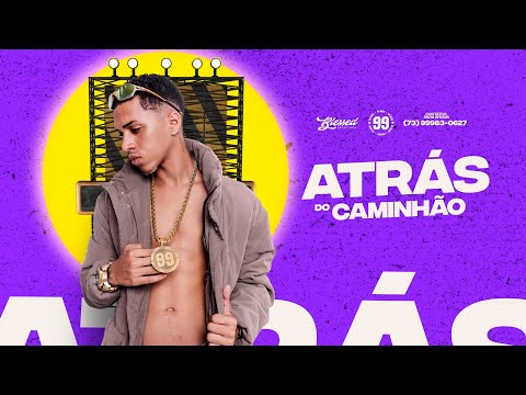 99 no beat - Atrás do Caminhão (Feat. MC Jacaré)