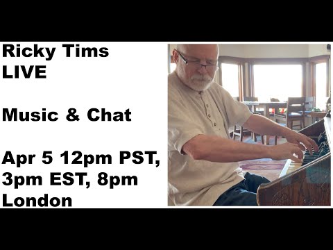 Ricky Tims LIVE - A Musical Interlude and Chat