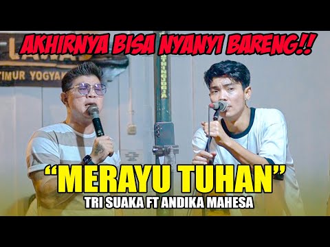 Merayu Tuhan - Tri Suaka Ft Andika Mahesa (Live Ngamen)