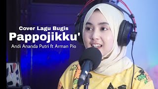 Download lagu Lagu Bugis Pappojikku cover Andi Ananda Putri mp3 Download lagu Lagu Bugis Pappojikku cover Andi Ananda Putri mp3