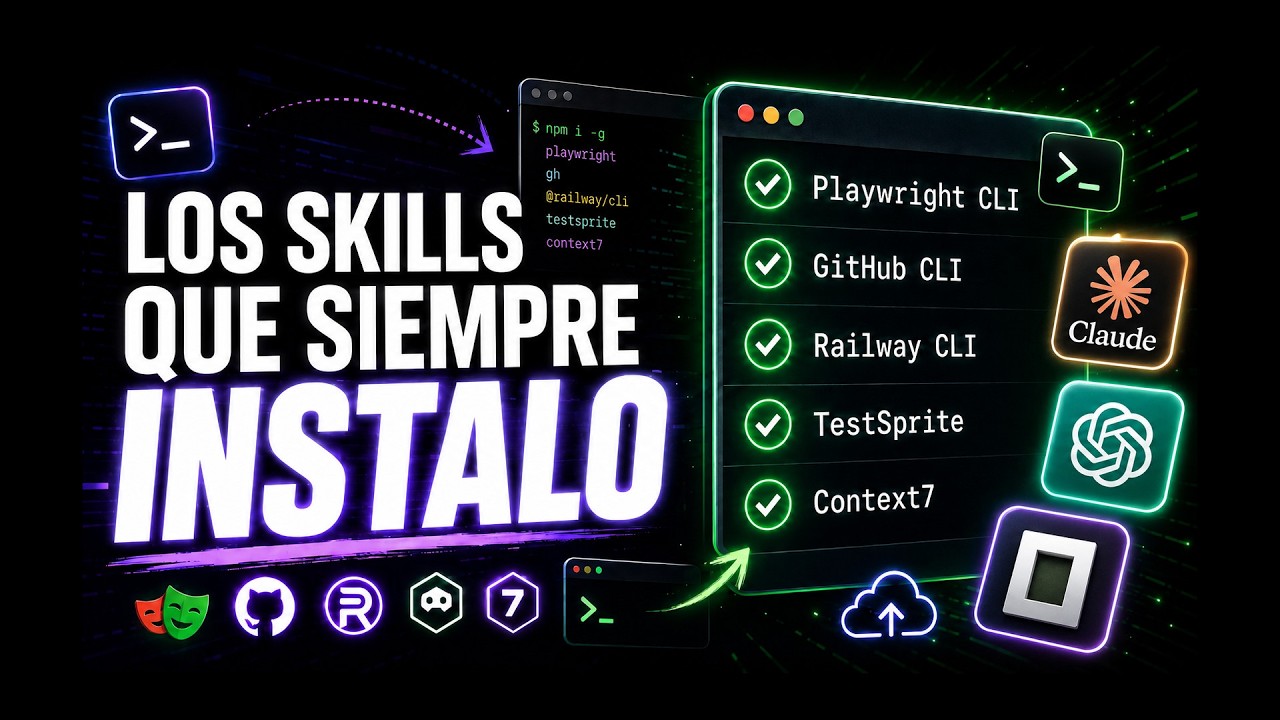 Las 6 CLIs y Skills que Siempre Instalo con Cualquier Agente IA