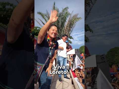 🟠 KEIKO FUJIMORI EN LA SELVA PERUANA - ¡QUE VIVA CONTAMANA, LORETO Y EL PERÚ! #Shorts 🟠