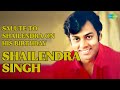 Shailendra Singh Birthday Special 10 Golden Romantic Spiritual Hits From 70s 80s