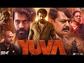 Yuva Full Movie In Hindi Dubbed Yuva Rajkumar Sapthami Gowda Gopal Krishna Review Facts