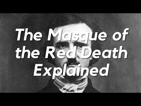 Death Takes Center Stage: A Summary and Symbolism in Edgar Allan Poe's The Masque of the Red Death