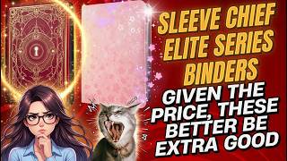 Are the Sleeve Chief Elite Series Binders Worth the Money?