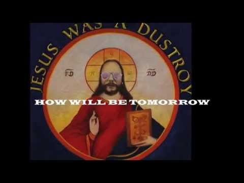 DUSTROY - HOW WILL BE TOMORROW