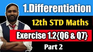 12th MATHEMATICS |1. DIFFERENTIATION |Exercise 1.2{Q6 & Q7}| Part 2  PRADEEP GIRI SIR