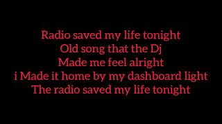 Bon Jovi The Radio saved my life tonight Lyrics