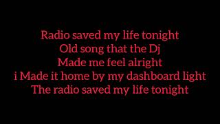 Bon Jovi The Radio saved my life tonight Lyrics