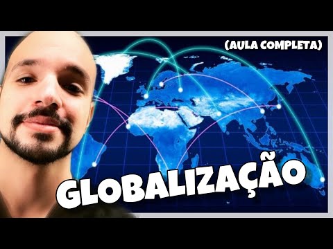 Globalização (AULA COMPLETA) | Ricardo Marcílio