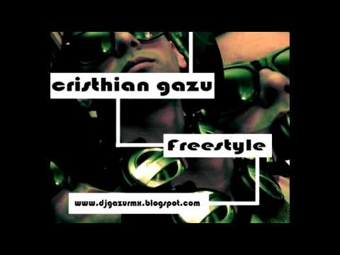 Cristhian Gazu - Freestyle (Vocal Mix)