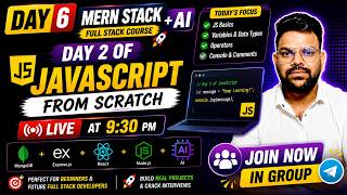 Day 6 | JavaScript Day 2 🚀 | MERN Stack + AI Full Course 🔴 LIVE | JS Basics for Beginners