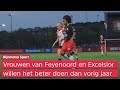 'Meer PUNTEN pakken dan VORIG SEIZOEN' | Vrouwen FEYENOORD en EXCELSIOR begonnen aan eredivisie