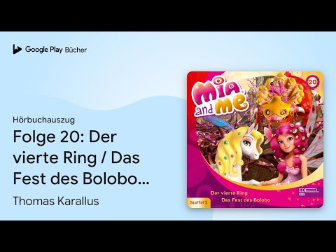 „Folge 20: Der vierte Ring / Das Fest des Bolobo…“ von Karin Lehmann · Hörbuchauszug
