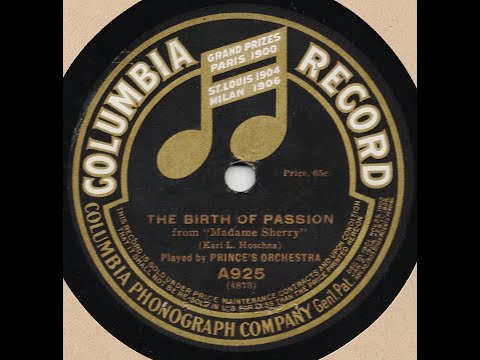 The Birth of Passion--Prince's Orchestra, 1910